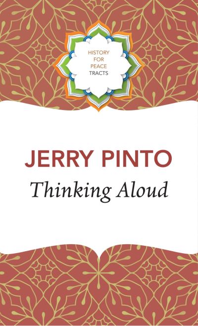 Cover for Jerry Pinto · Thinking Aloud - History for Peace (Hardcover Book) (2025)