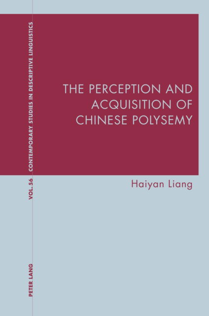 Cover for Haiyan Liang · The Perception and Acquisition of Chinese Polysemy : 56 (Paperback Book) [New ed edition] (2024)