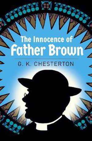 Cover for G. K. Chesterton · The Innocence of Father Brown - Arcturus Classics (Paperback Book) (2020)