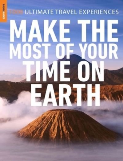 Cover for Rough Guides · Rough Guides Make the Most of Your Time on Earth - Inspirational Rough Guides (Pocketbok) [5 Revised edition] (2022)