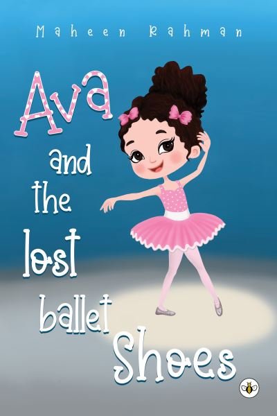 Cover for Maheen Rahman · Ava and the Lost Ballet Shoes (Paperback Bog) (2022)