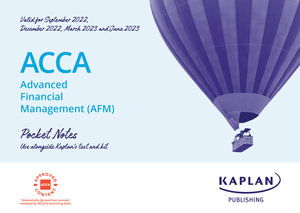 Advanced Financial Management (Afm) - Pocket Notes - Kaplan - Books - Kaplan Publishing - 9781839961786 - April 29, 2022