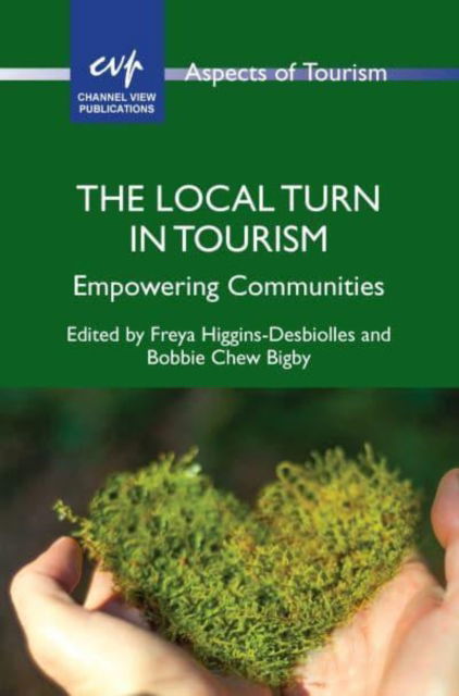 Cover for The Local Turn in Tourism: Empowering Communities - Aspects of Tourism (Paperback Book) (2022)