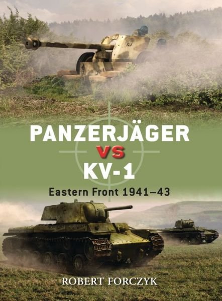 Cover for Robert Forczyk · Panzerjager vs KV-1: Eastern Front 1941–43 - Duel (Pocketbok) (2012)