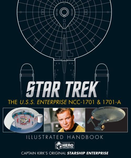 Star Trek Uss Enterprise Ncc 1701 Illustrated - Ben Robinson - Books - Eaglemoss Publications Ltd - 9781858755786 - October 8, 2019