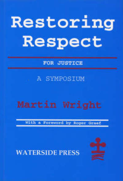 Cover for Martin Wright · Restoring Respect for Justice: A Symposium (Paperback Book) (1999)