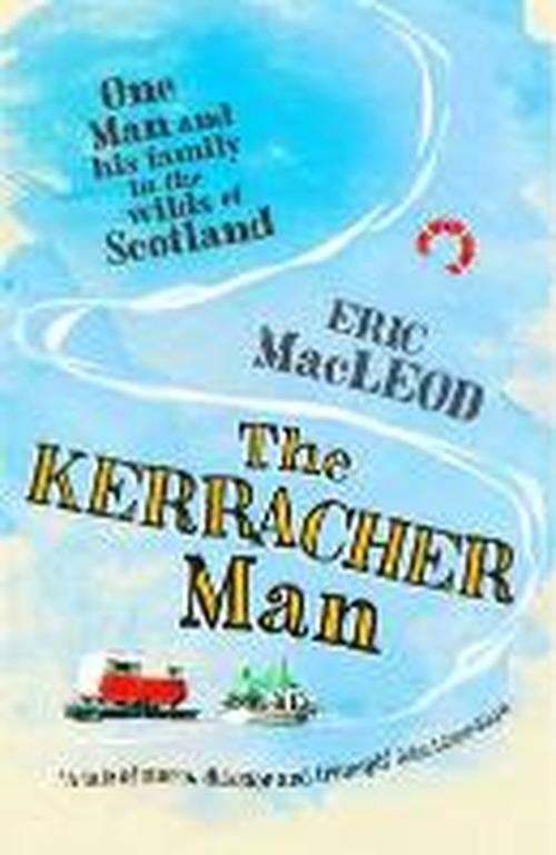Cover for Eric MacLeod · The Kerracher Man (Paperback Bog) [2nd Revised edition] (2014)