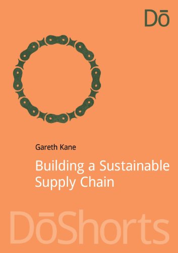 Cover for Gareth Kane · Building a Sustainable Supply Chain (Paperback Book) (2013)