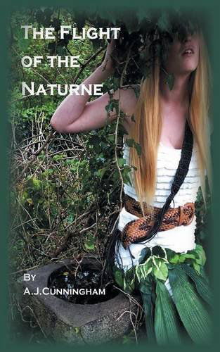 Cover for A. J. Cunningham · The Flight of the Naturne (Paperback Book) (2014)