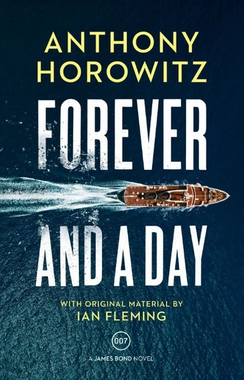 Cover for Anthony Horowitz · Forever and a Day (Paperback Bog) (2018)