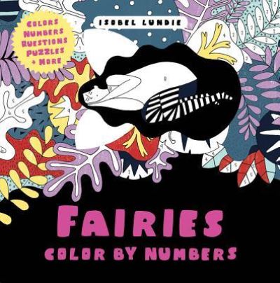 Cover for Isobel Lundie · Fairies Color by Numbers (Paperback Book) (2017)