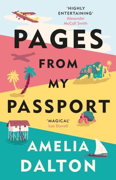 Cover for Amelia Dalton · Pages from My Passport (Innbunden bok) (2023)