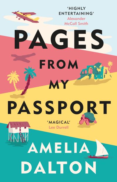 Pages from My Passport - Amelia Dalton - Libros - Sandstone Press Ltd - 9781913207786 - 4 de mayo de 2023