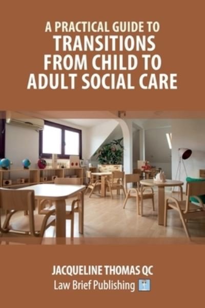 Cover for Jacqueline Thomas · A Practical Guide to Transitions From Child to Adult Social Care (Paperback Book) (2021)