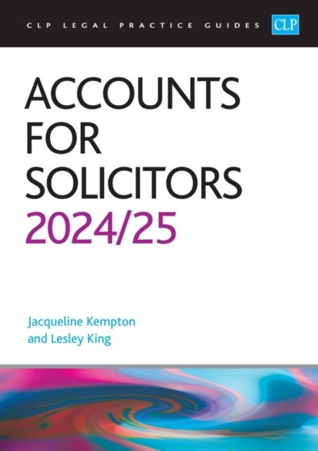 Cover for King · Accounts for Solicitors 2024/2025: Legal Practice Course Guides (LPC) (Paperback Bog) [Revised edition] (2024)