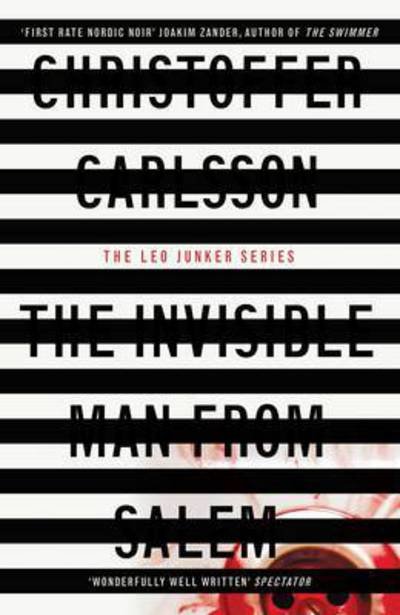 Cover for Christoffer Carlsson · The Invisible Man from Salem: a Leo Junker case - Leo Junker (Paperback Book) [New edition] (2016)
