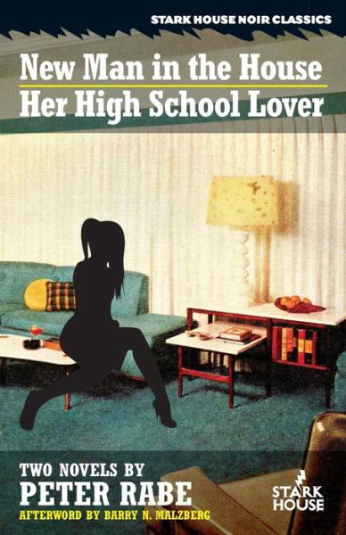 Cover for Peter Rabe · A New Man in the House / Her High-School Lover (Pocketbok) (2019)