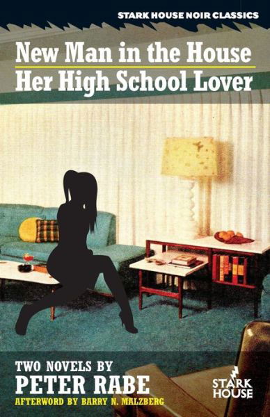 Cover for Peter Rabe · A New Man in the House / Her High-School Lover (Taschenbuch) (2019)