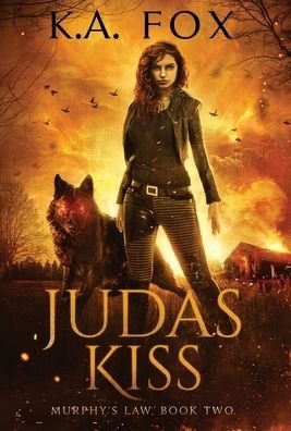 Cover for K A Fox · Judas Kiss (Hardcover bog) (2020)