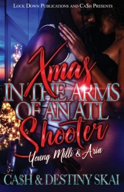 Cover for Ca$h · Xmas in the Arms of an ATL Shooter (Paperback Bog) (2021)