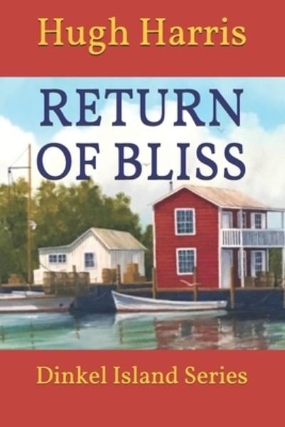 Cover for Hugh Harris · Return of Bliss (Paperback Bog) (2017)