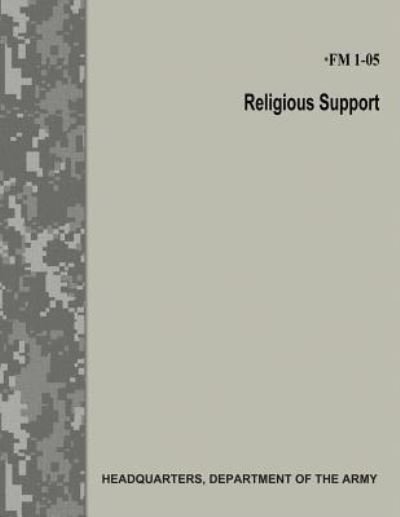 Cover for Department of the Army · Religious Support (FM 1-05) (Pocketbok) (2017)