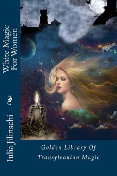 Cover for Iulia Jilinschi · White Magic for Women (Pocketbok) (2012)