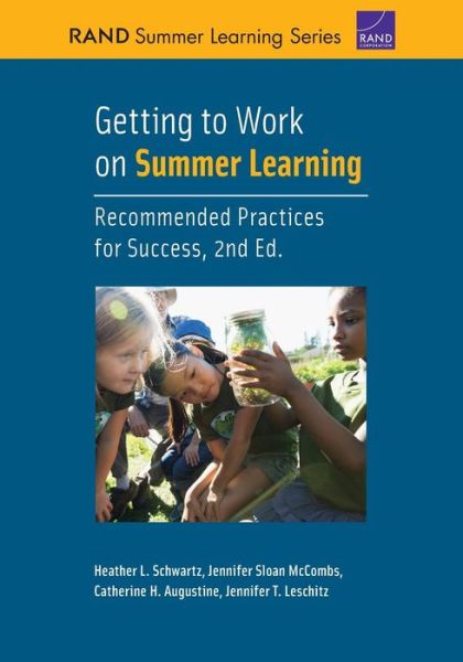Cover for Heather L Schwartz · Getting to Work on Summer Learning: Recommended Practices for Success (Paperback Book) [2nd edition] (2019)
