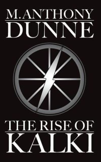 Cover for M Anthony Dunne · The Rise of Kalki (Paperback Book) (2017)