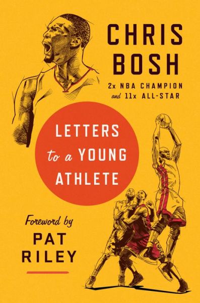 Cover for Chris Bosh · Letters to a Young Athlete (Hardcover Book) (2021)