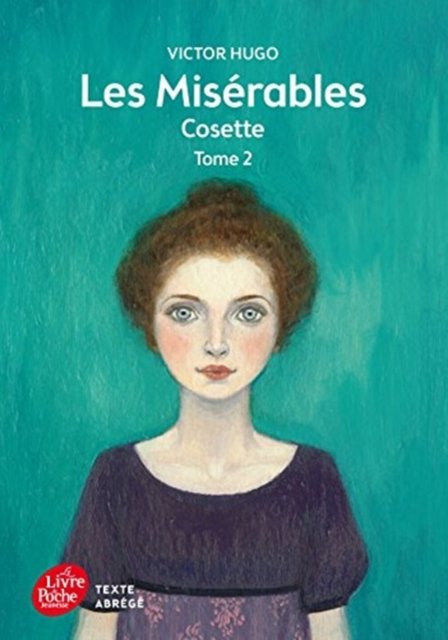 Cover for Victor Hugo · Les Miserables Cosette Abridged for Youn - Livre De Poche Jeunesse Hugo (Paperback Book)