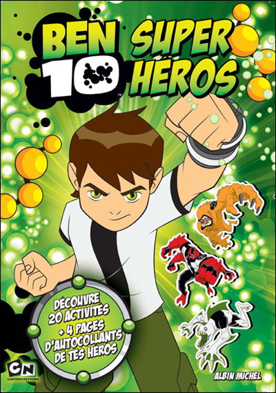 Cover for Collective · Ben 10 Super Heros - Activites + Autocollants (Paperback Book) [French edition] (2009)