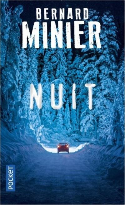 Cover for Bernard Minier · Nuit (Paperback Book) (2018)