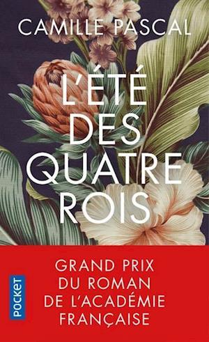 Cover for Camille Pascal · L'ete des quatre rois (Paperback Book) (2019)