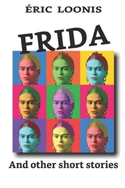 Cover for Ric Loonis · Frida (Pocketbok) (2022)