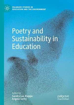 Cover for Sandra Lee Kleppe · Poetry and Sustainability in Education (Book) (2023)