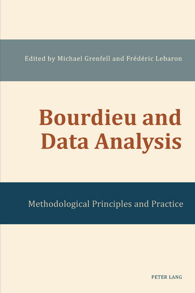 Bourdieu and Data Analysis: Methodological Principles and Practice - - Books - Peter Lang AG, Internationaler Verlag de - 9783034308786 - January 29, 2014