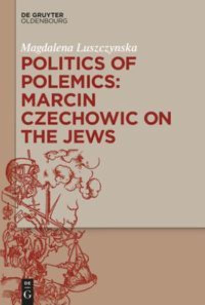 Cover for Luszczynska · Politics of Polemics: Marci (Book) (2018)