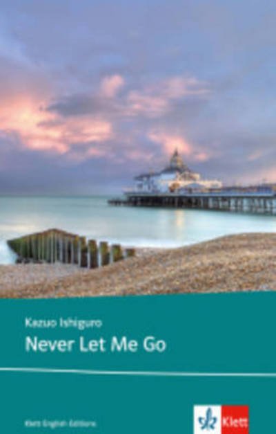 Never Let Me Go - Ishiguro - Bøker -  - 9783125798786 - 