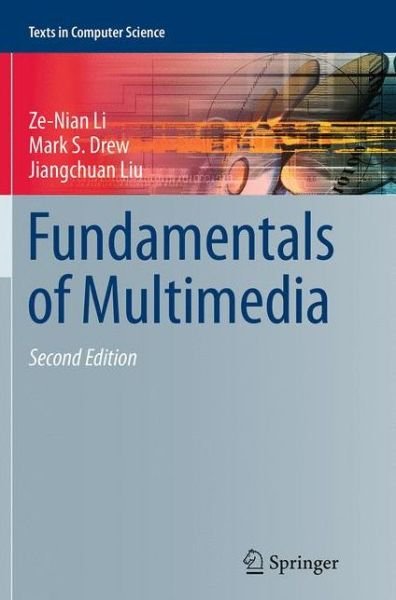 Cover for Ze-Nian Li · Fundamentals of Multimedia - Texts in Computer Science (Taschenbuch) [Softcover reprint of the original 2nd ed. 2014 edition] (2016)