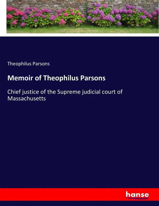 Cover for Parsons · Memoir of Theophilus Parsons (Book) (2017)