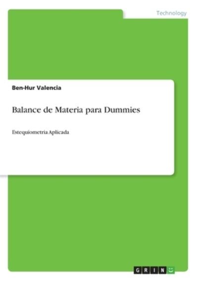 Cover for Valencia · Balance de Materia para Dummie (Book)
