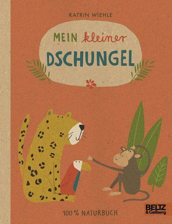 Cover for Wiehle · Mein kleiner Dschungel (Buch)