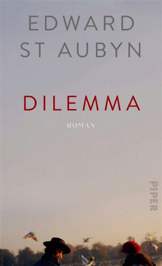 Cover for Edward St Aubyn · Dilemma (Hardcover bog) (2021)