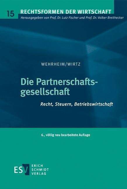 Cover for Wirtz · Die Partnerschaftsgesellschaft (Bog)
