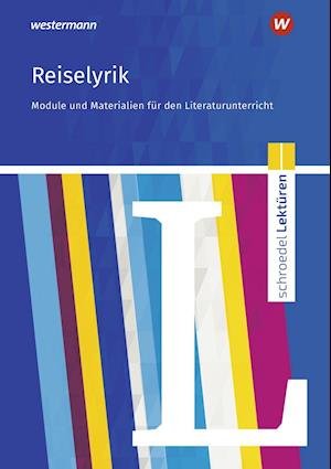 Cover for Ulrich Vormbaum · Reiselyrik vom Sturm und Drang bis zur Gegenwart: Module und Materialien für den Literaturunterricht (Pamflet) (2019)