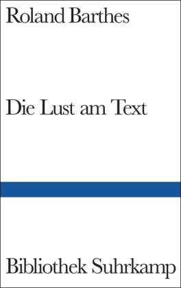 Bibl.Suhrk.0378 Barthes.Lust am Text - Roland Barthes - Böcker -  - 9783518013786 - 