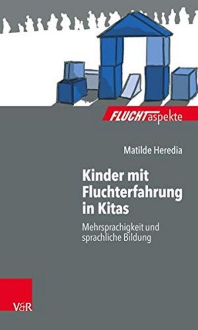 Cover for Heredia · Kinder mit Fluchterfahrung in K (Book) (2019)