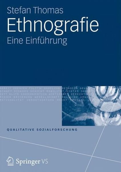 Cover for Stefan Thomas · Ethnografie: Eine Einfuhrung - Qualitative Sozialforschung (Paperback Bog) [1. Aufl. 2019 edition] (2018)