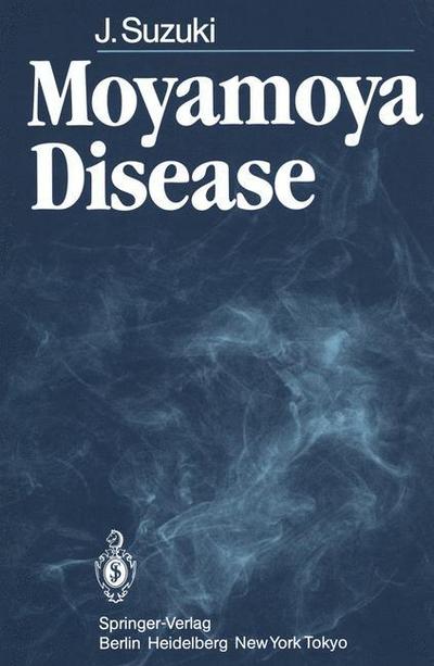 Cover for Jiro Suzuki · Moyamoya Disease (Taschenbuch) (1986)